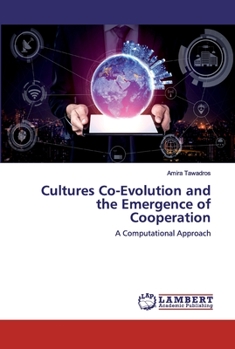 Paperback Cultures Co-Evolution and the Emergence of Cooperation Book