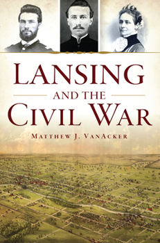 Paperback Lansing and the Civil War Book