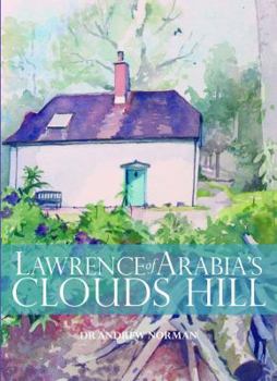 Hardcover Lawrence of Arabia's Clouds Hill Book