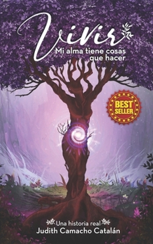 Paperback Vivir: Mi alma tiene cosas que hacer [Spanish] Book