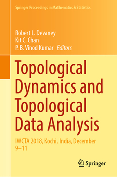 Hardcover Topological Dynamics and Topological Data Analysis: Iwcta 2018, Kochi, India, December 9-11 Book
