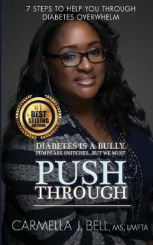 Paperback Push Through: 7 Steps To Help You Through Diabetes Overwhelm Book