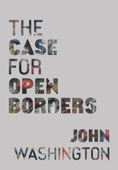 Paperback The Case for Open Borders Book