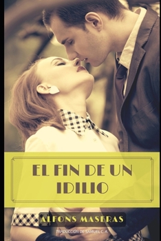 Paperback El fin de un idilio [Spanish] Book