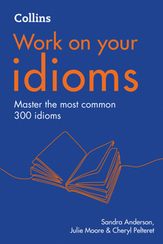 Paperback Collins Work on Your Idioms Book