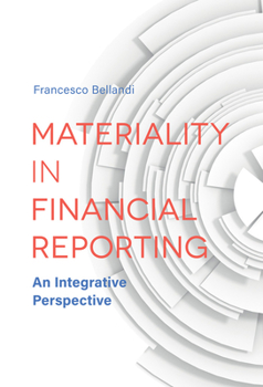 Hardcover Materiality in Financial Reporting: An Integrative Perspective Book