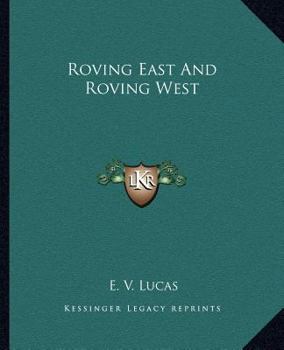 Roving East and Roving West