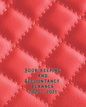 Bookkeeping and accountancy Planner: The large organisational tax year diary for tax and accounting purposes for the small business and self employed tax business to log all transactions and keep a da