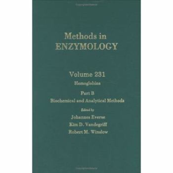 Hardcover Hemoglobins, Part B: Biochemical and Analytical Methods: Volume 231 Book