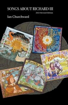 Paperback Songs About Richard III 2023 Revised Edition Book