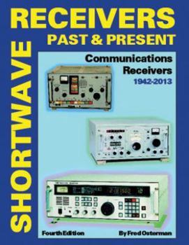 Hardcover Shortwave Receivers Past and Present : Communications Receivers 1942-2013 Book