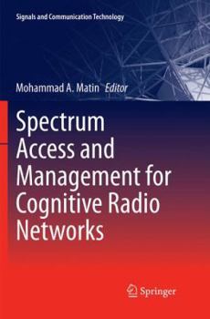 Paperback Spectrum Access and Management for Cognitive Radio Networks Book