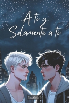 Paperback A ti y solamente a ti [Spanish] Book