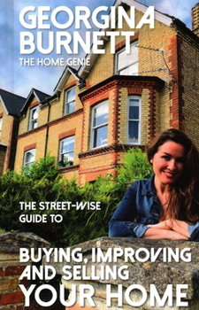 Hardcover Street-Wise Guide to Buying, Improving and Selling Your Home Book