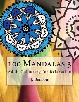 Paperback 100 Mandalas 3: Adult Colouring for Relaxation Book