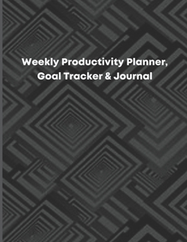 Weekly Productivity Planner, Goal Tracker & Journal: Productivity Planner, Dot Grid Journal Page, Blank Lined Journal Page, Weekly Organizer, Goal ... Geometric Cover & Interior Design Borders