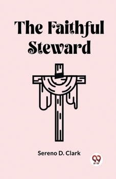 Paperback The Faithful Steward Book