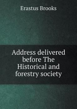 Paperback Address delivered before The Historical and forestry society Book