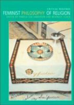 Paperback Feminist Philosophy of Religion: Critical Readings Book