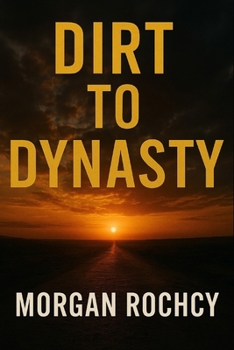 Paperback Dirt to Dynasty Book