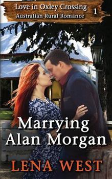 Paperback Marrying Alan Morgan: Australian Rural Romance Book