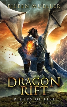 Dragon Rift - Book #5 of the Dragons' Realm