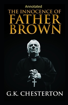 Paperback The Innocence of Father Brown (Annotated Original Edition) Book