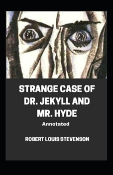 Paperback Strange Case of Dr. Jekyll and Mr. Hyde Annotated Book