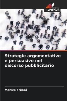 Paperback Strategie argomentative e persuasive nel discorso pubblicitario [Italian] Book