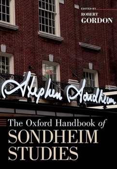 Paperback The Oxford Handbook of Sondheim Studies Book