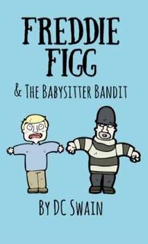 Paperback Freddie Figg & the Babysitter Bandit Book