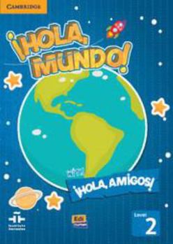 Paperback ?hola, Mundo!, ?hola, Amigos! Level 2 Student's Book Plus CD-ROM [With CDROM] [Spanish] Book