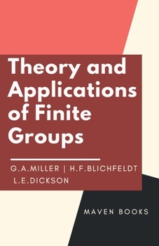 Paperback Theory and Applications of Finite Groups Book