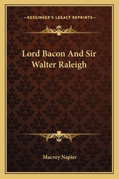 Paperback Lord Bacon And Sir Walter Raleigh Book