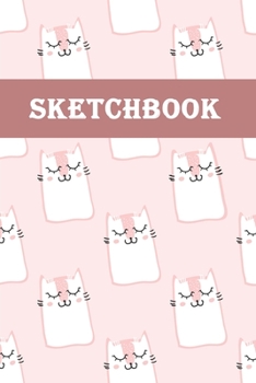 Sketchbook: kitten sketchbook. kitten gift for girls, kitten gift-120 pages(6"x9") Matte cover Finish