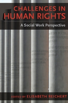 Hardcover Challenges in Human Rights: A Social Work Perspective Book