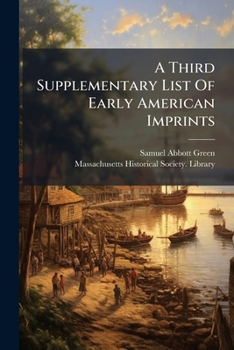 Paperback A Third Supplementary List of Early American Imprints Book
