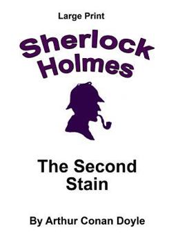 The Second Stain - Book #19 of the Sherlock Holmes Chronicles