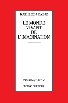 Paperback Le Monde vivant de l'imagination [French] Book