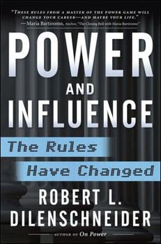 Hardcover Power and Influence: The Rules Have Changed Book