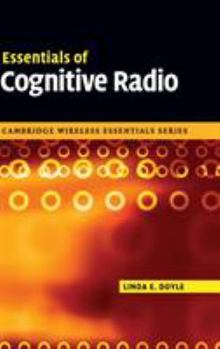 Hardcover Essentials of Cognitive Radio Book