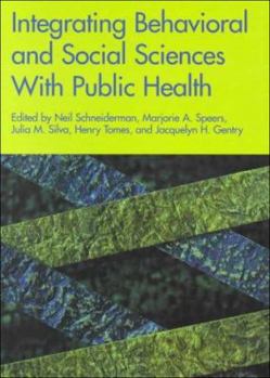 Hardcover Integrating Behavioral Social Sciences with Public Health Book