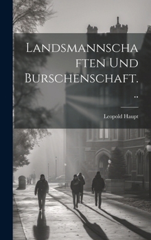 Hardcover Landsmannschaften Und Burschenschaft... [German] Book