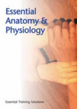 Paperback Essential Anatomy and Physiology Book