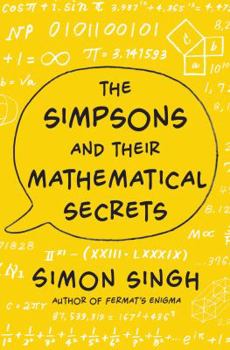 Hardcover The Simpsons and Their Mathematical Secrets Book
