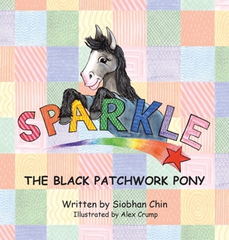 Hardcover Sparkle, The Black Patchwork Pony Book