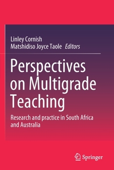 Paperback Perspectives on Multigrade Teaching: Research and Practice in South Africa and Australia Book