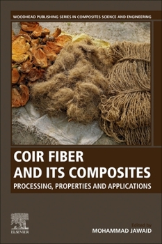 Paperback Coir Fiber and Its Composites: Processing, Properties and Applications Book