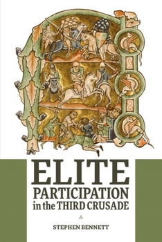 Hardcover Elite Participation in the Third Crusade Book