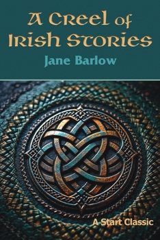 Paperback A Creel of Irish Stories Book